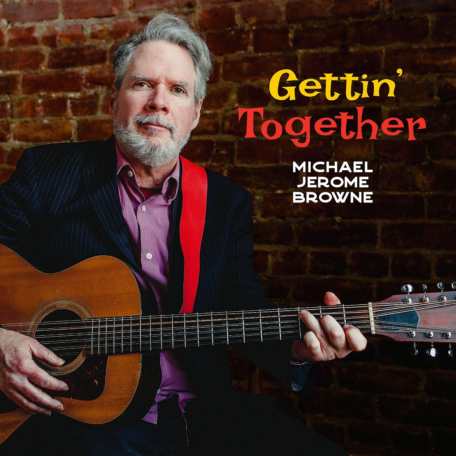 Browne, Michael Jerome - Gettin' Together