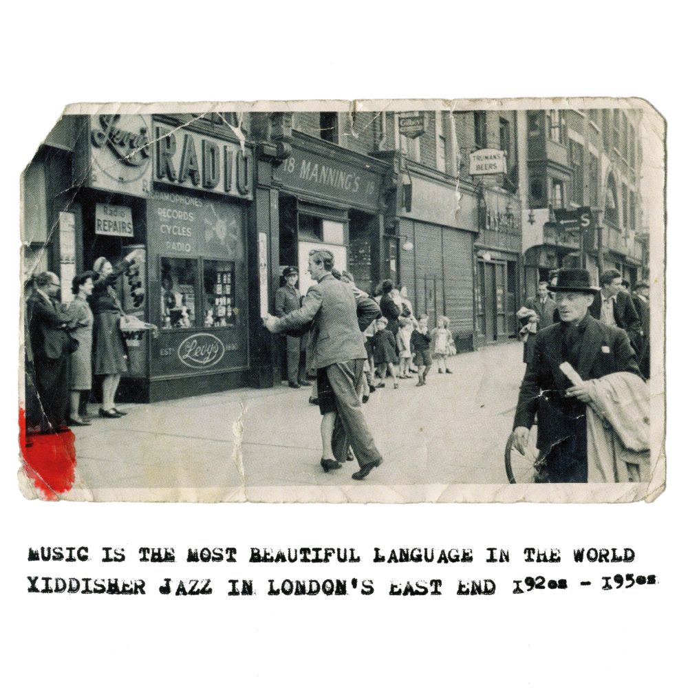 Various - Music is the Most Beautiful Language in the World - Yiddisher Jazz in London's East End 1920s to 1950s (LP)