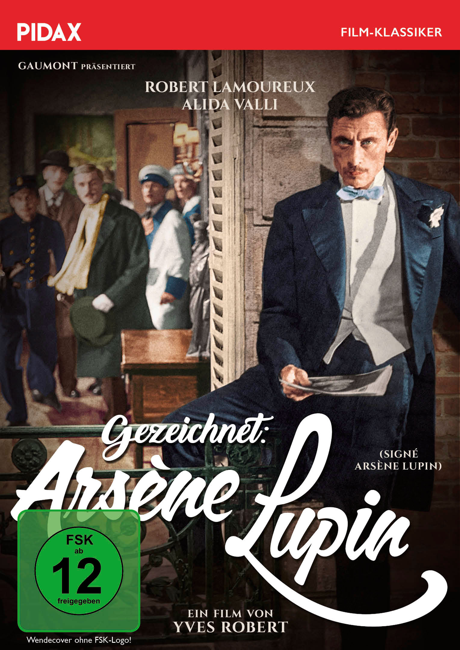 Gezeichnet: Arsène Lupin (Signé Arsène Lupin)