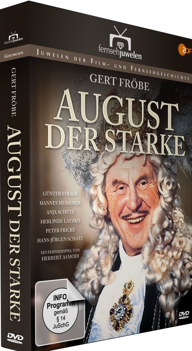 August der Starke (Gert Fröbe)