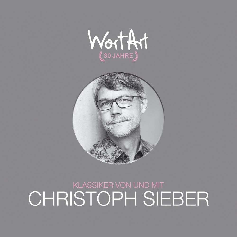 Sieber, Christoph - 30 Jahre WortArt - Klassiker von und mit Christoph Sieber (3CD Box)