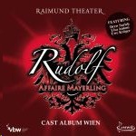 Cast Album Wien - Rudolf Affaire Mayerling - Das Musical - Cast Album