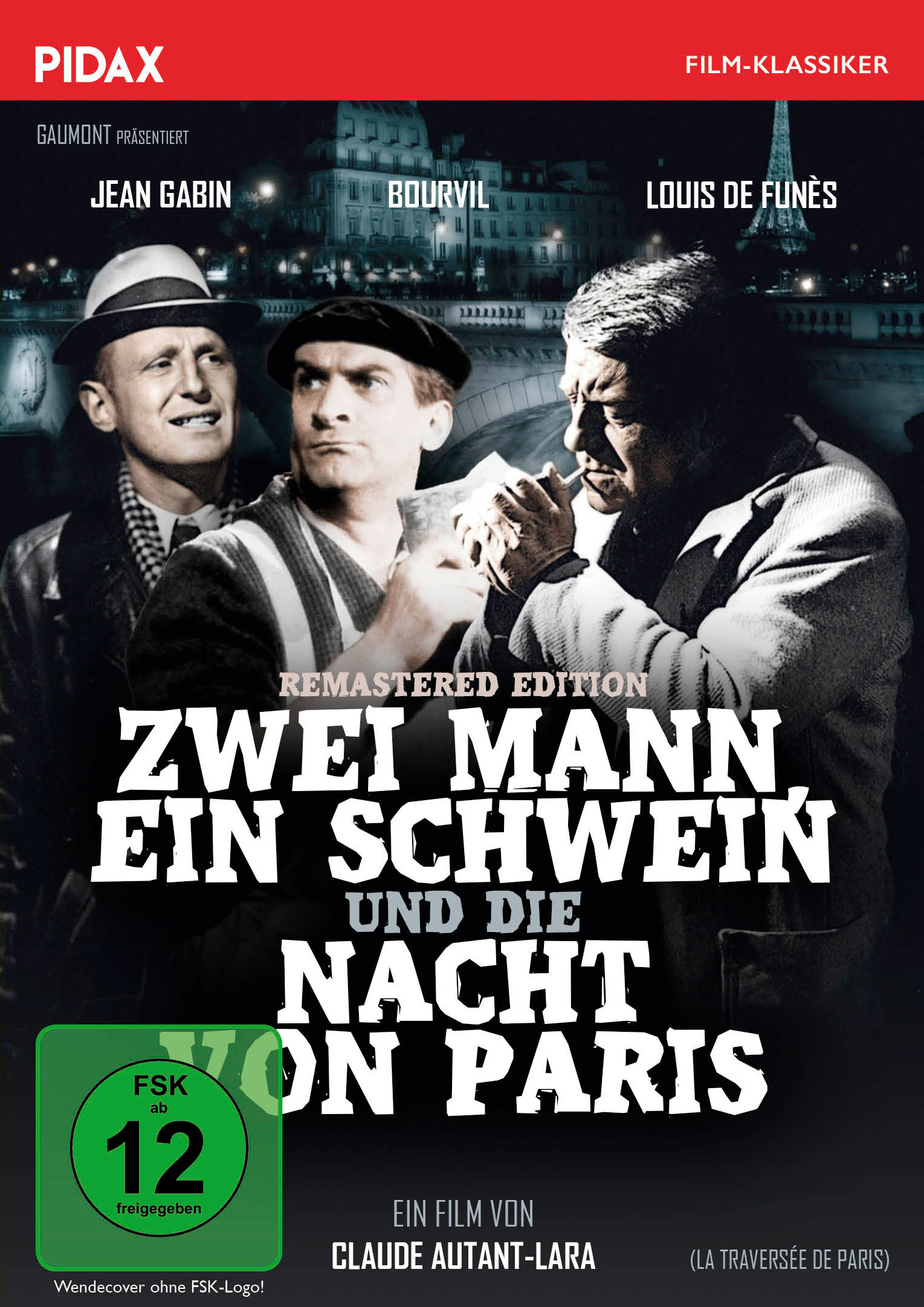 Zwei Mann, ein Schwein und die Nacht von Paris (La traversée de Paris) - Remastered Edition