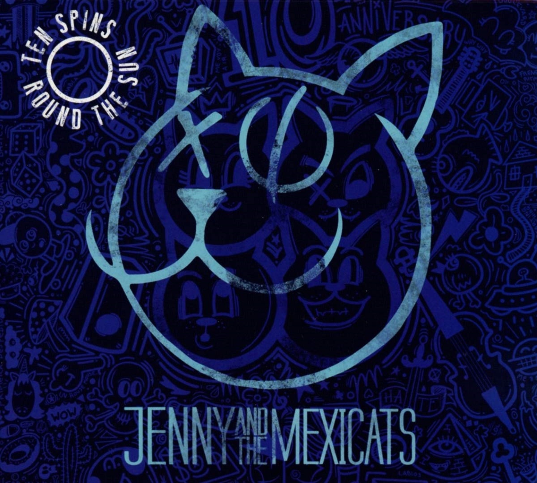 Jenny And The Mexicats - Ten Spins Round The Sun (10 Year Anniversary)