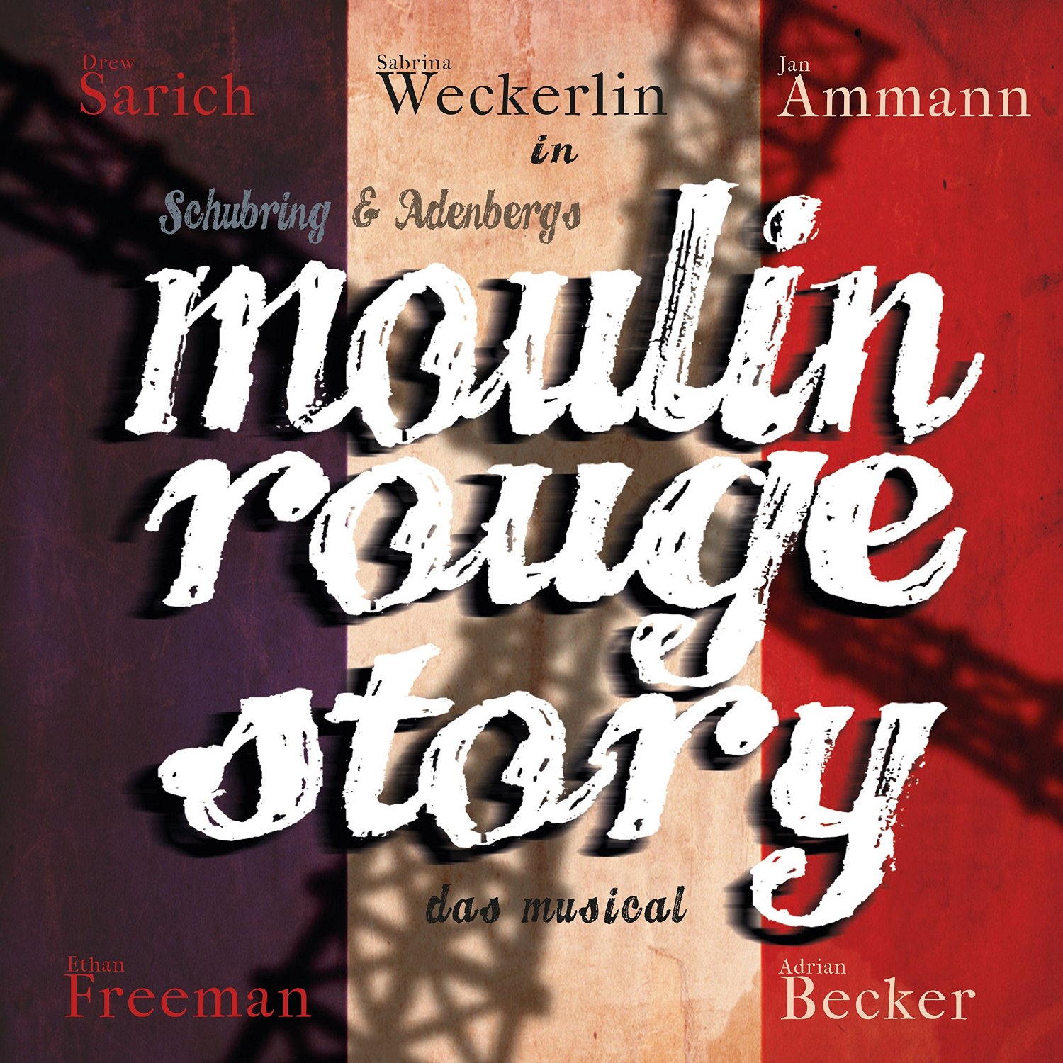 Schubring/Adenberg - Moulin Rouge Story - Das Musical