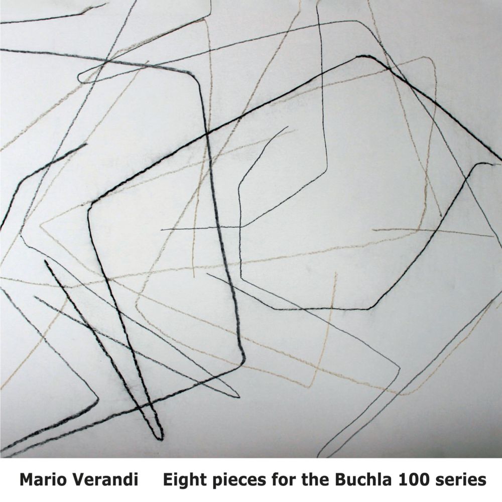 Verandi, Mario - Eight Pieces for the Buchla 100 Series