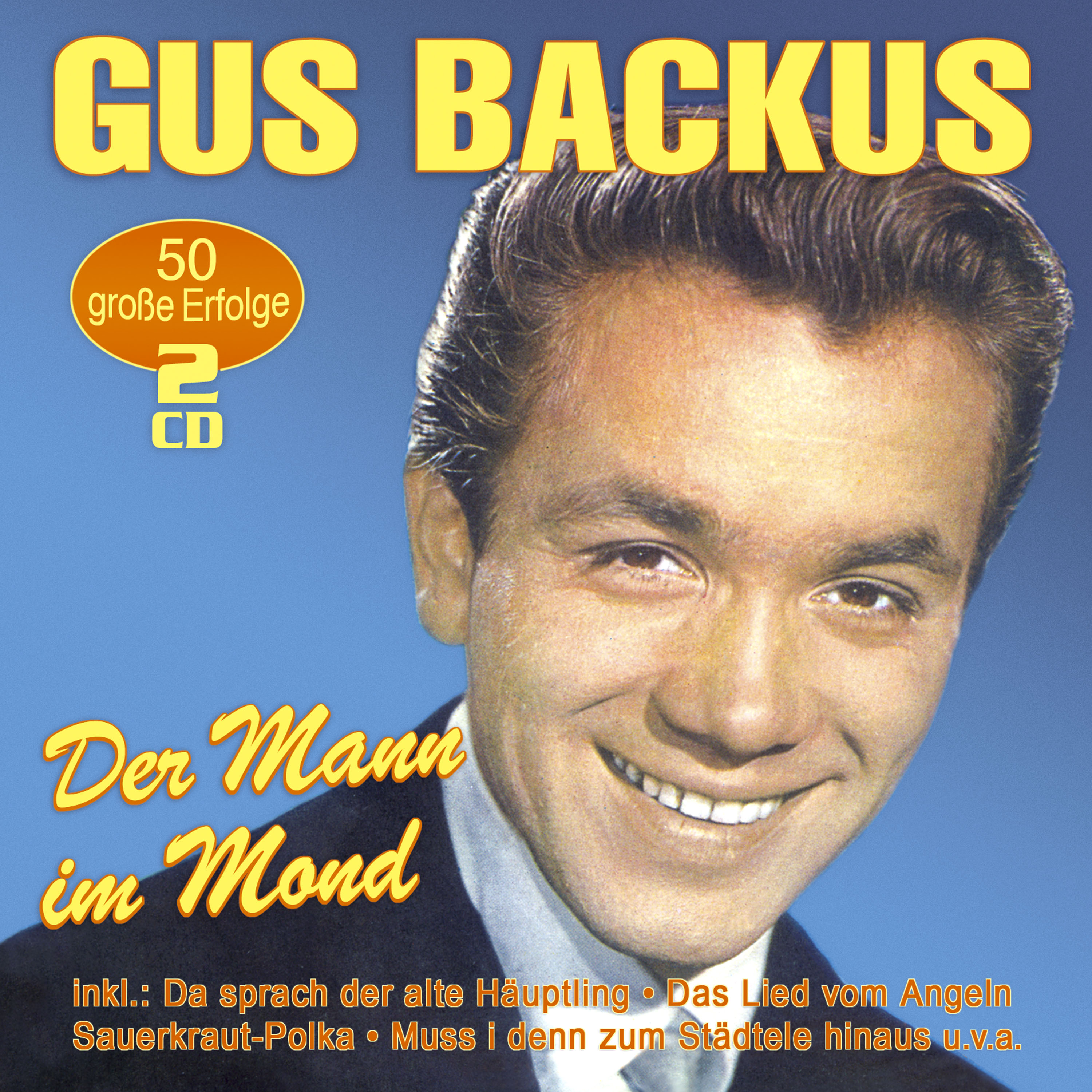 Backus, Gus - Der Mann im Mond - 50 große Erfolge