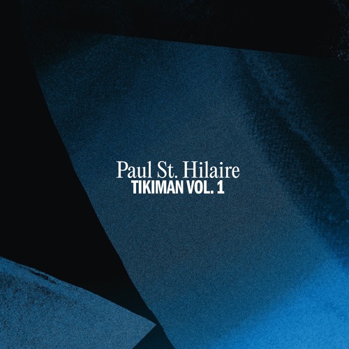 St. Hilaire, Paul - Tikiman Vol. 1 (CD)
