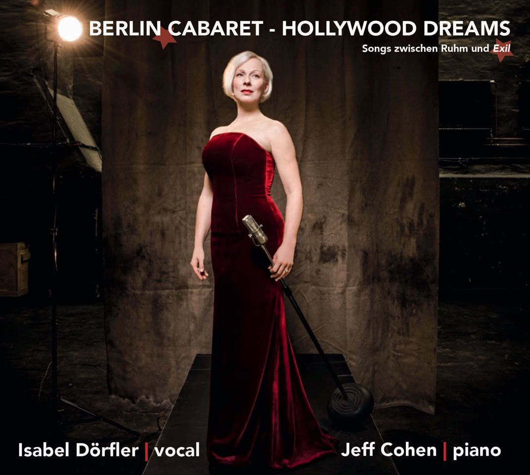 Dörfler, Isabel - Berlin Cabaret - Hollywood Dreams