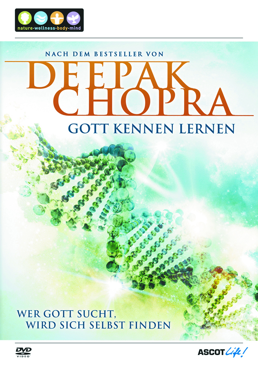 Deepak Chopra - Gott kennenlernen