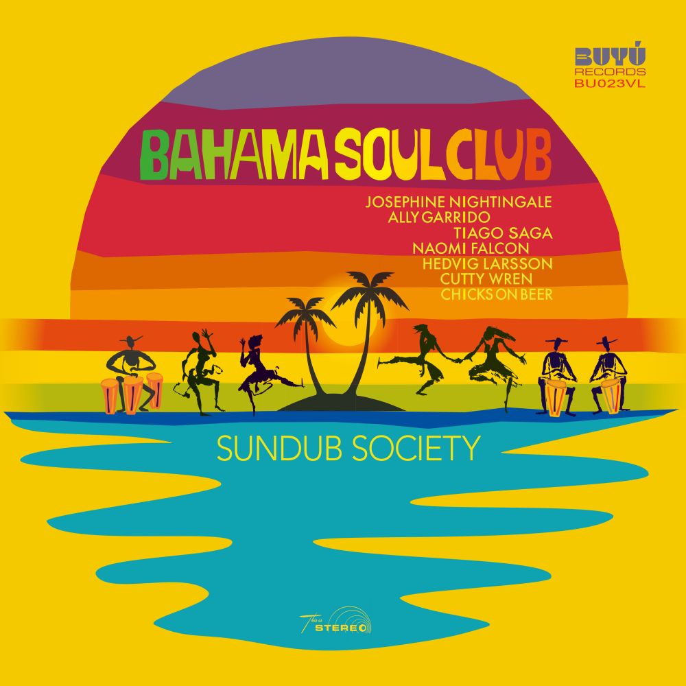 Bahama Soul Club - Sundub Society (LP)