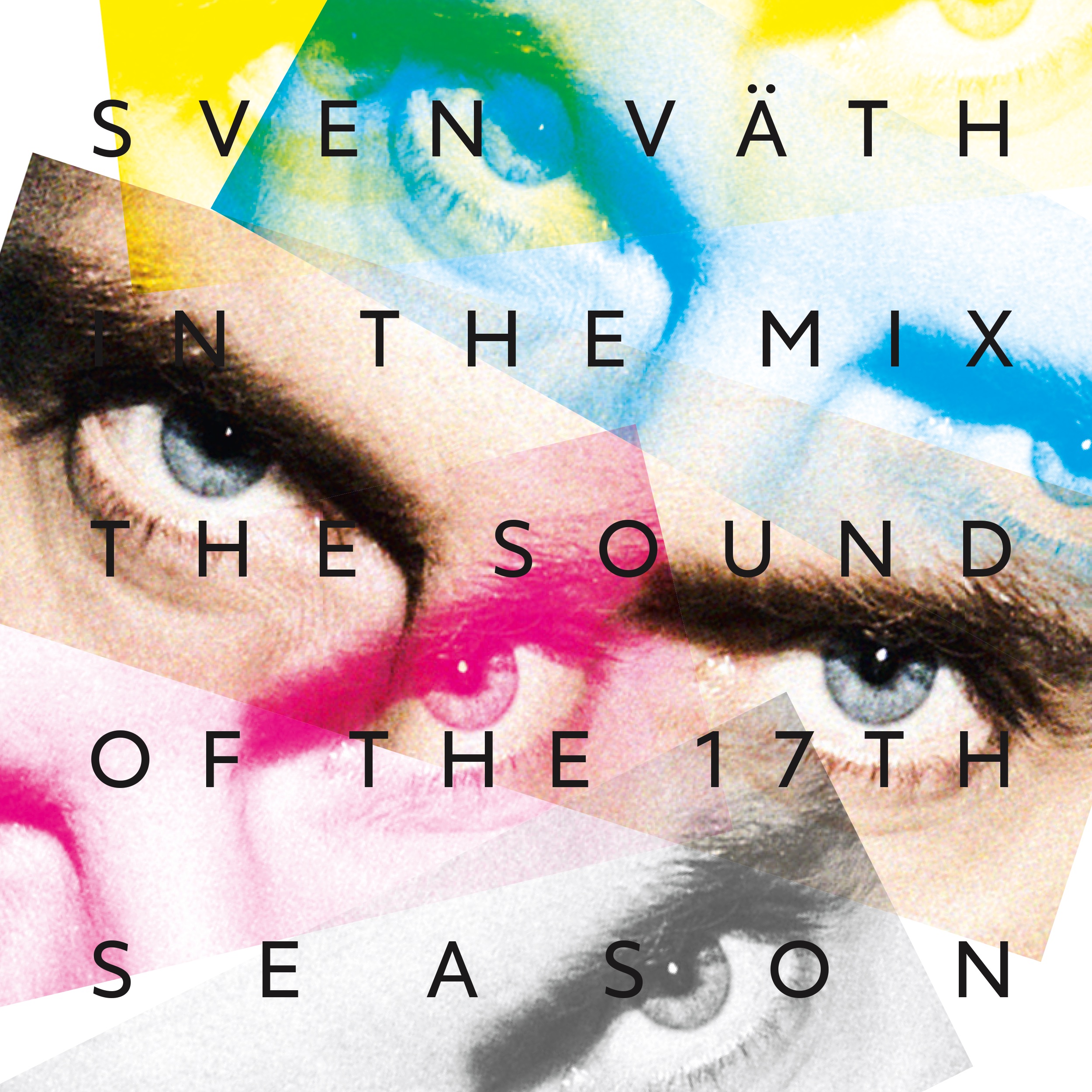 Väth, Sven - Sven Väth In The Mix: The Sound Of The Seventeenth Season