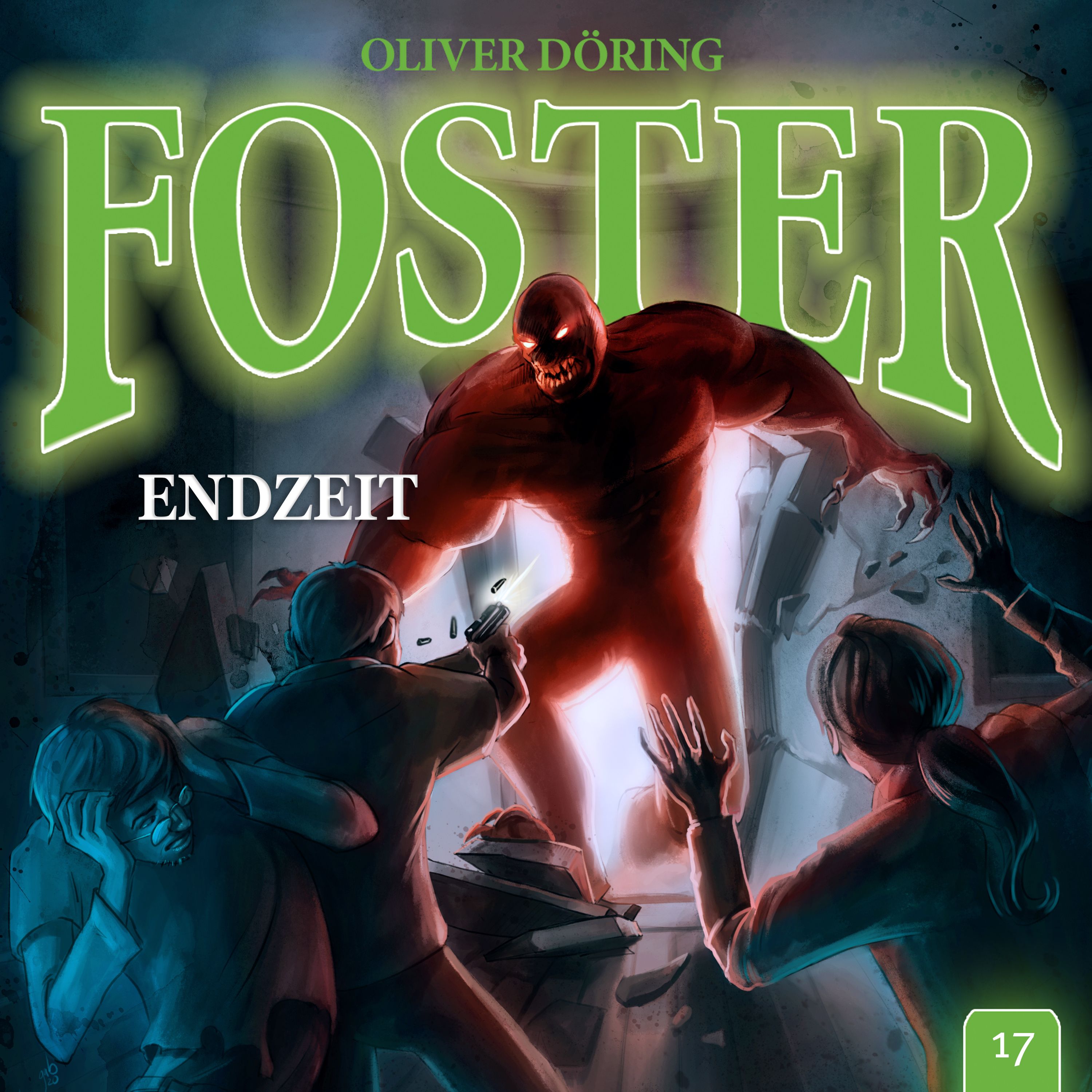 Döring, Oliver - Foster 17 - Endzeit