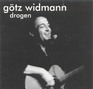 Widmann, Götz - Drogen