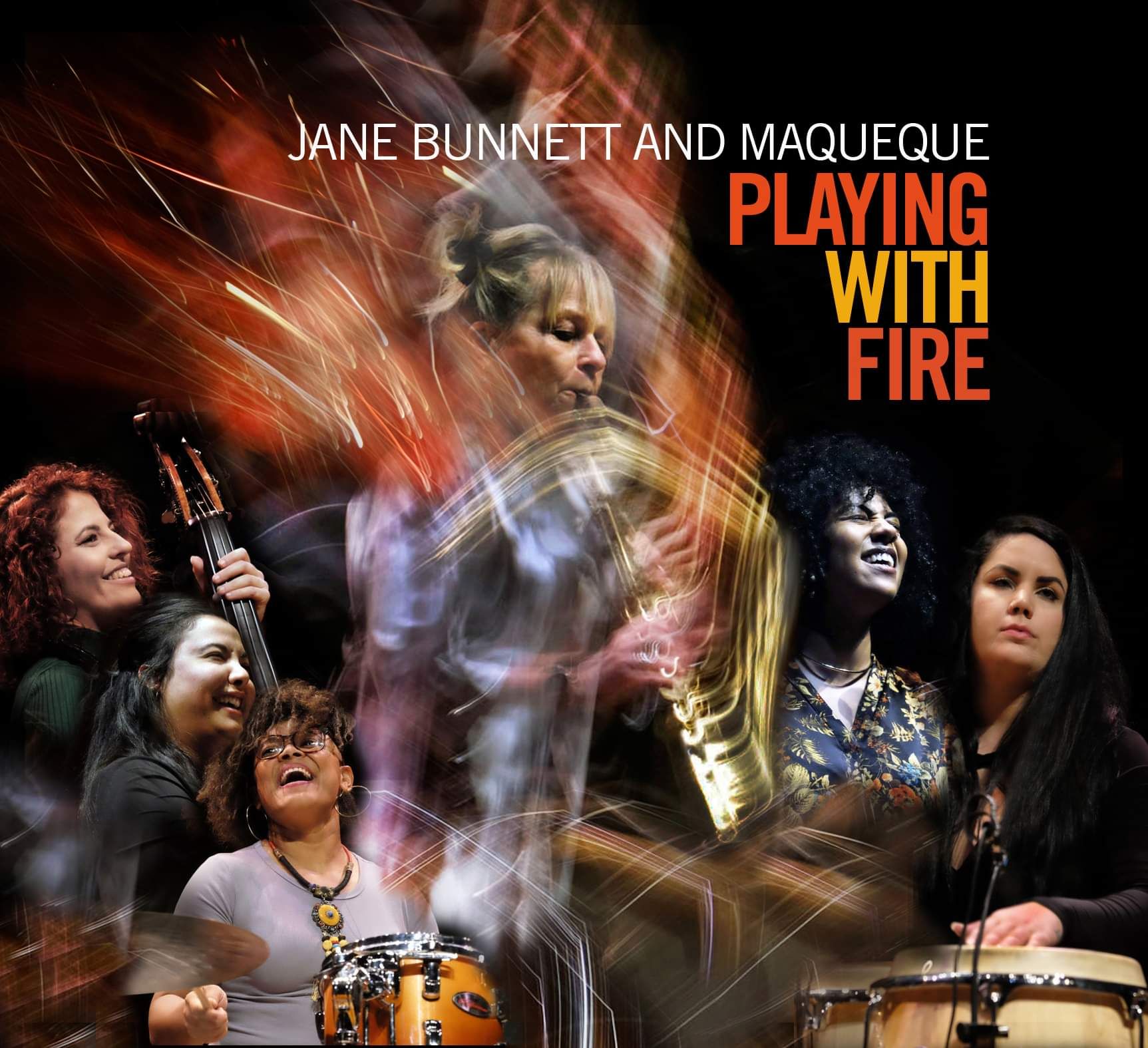 Bunnett, Jane & Maqueque - Playing With Fire