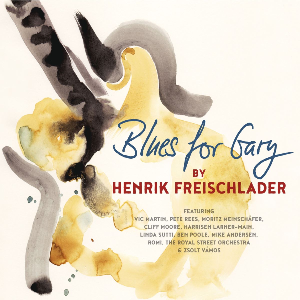 Freischlader, Henrik - Blues For Gary (2LP) 