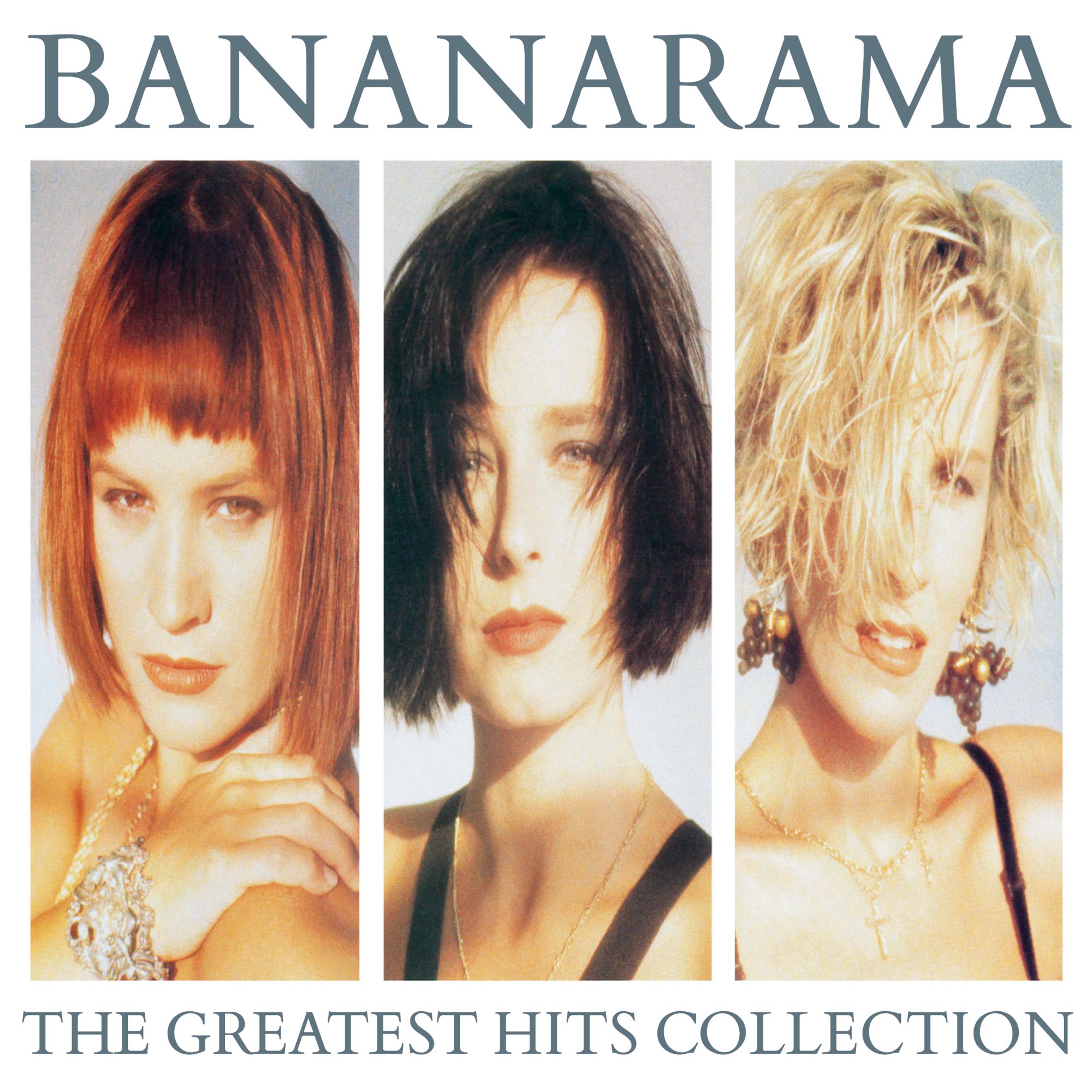 Bananarama - The Greatest Hits Collection (2017 Collector’s 2CD Edition)