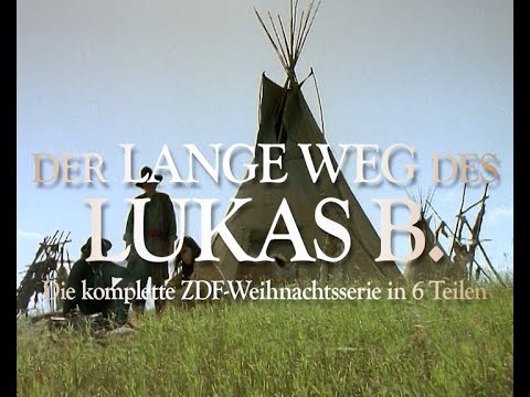 Der lange Weg des Lukas B. (By Way of the Stars) - Alle 6 Folgen